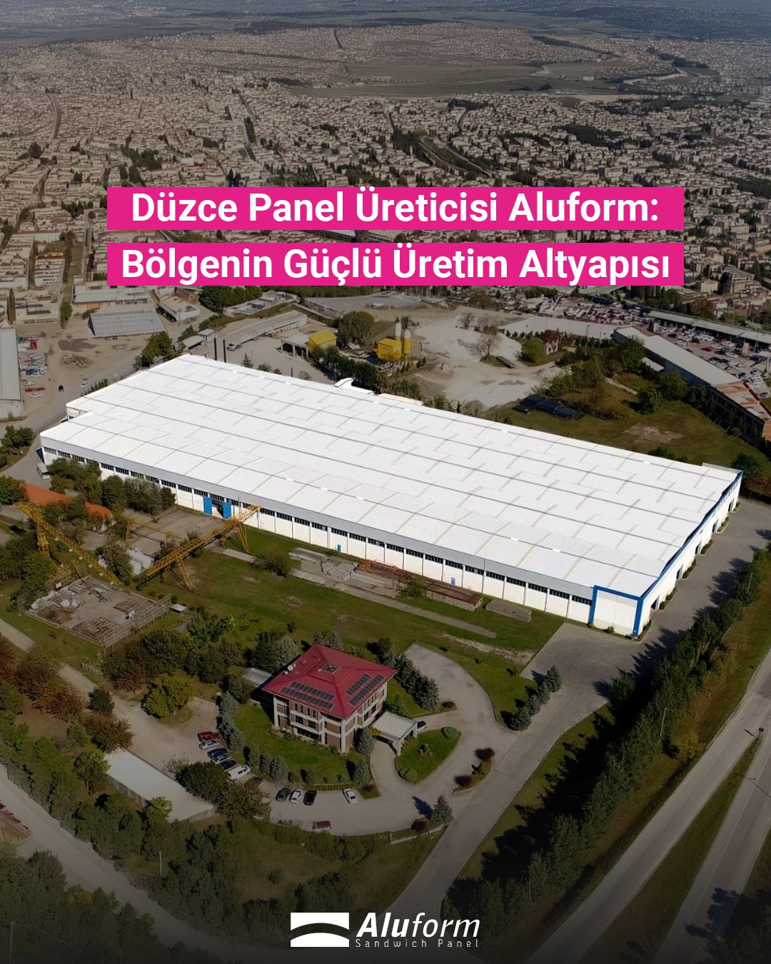 Aluform, a Sandwich Panel Manufacturer in Düzce: Strong Regional Manufacturing Infrastructure