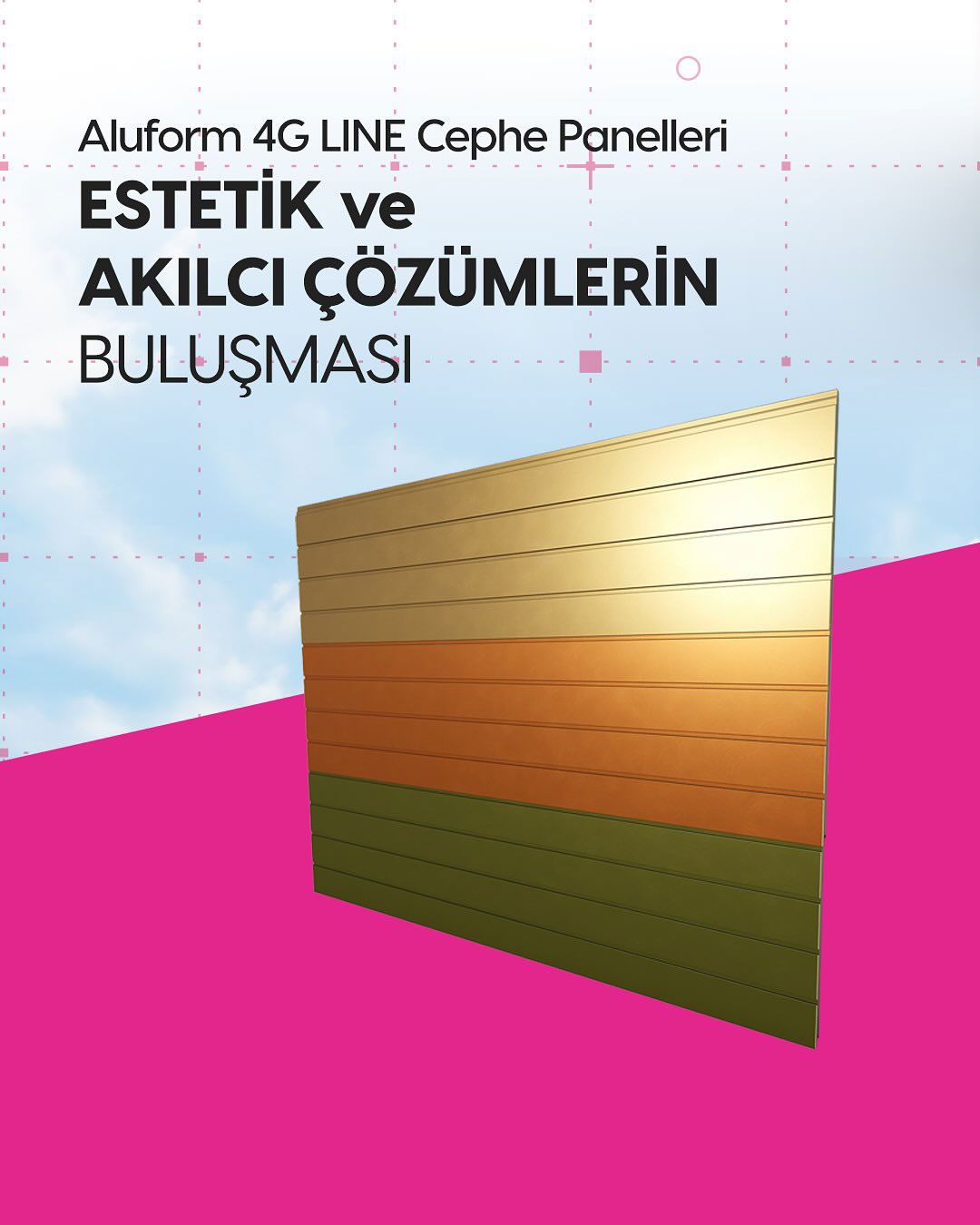 Aluform 4G LINE Cephe Panelleri Estetik ve Akılcı Çözümlerin Buluşması